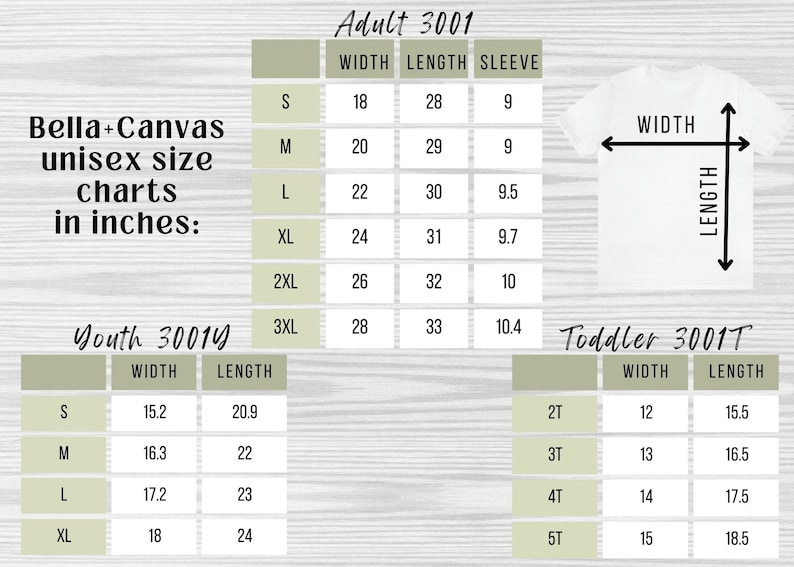 May include: Size chart for Bella + Canvas unisex t-shirts in inches. The chart shows width, length, and sleeve measurements for sizes S, M, L, XL, 2XL, and 3XL. It also includes size charts for youth and toddler sizes.
