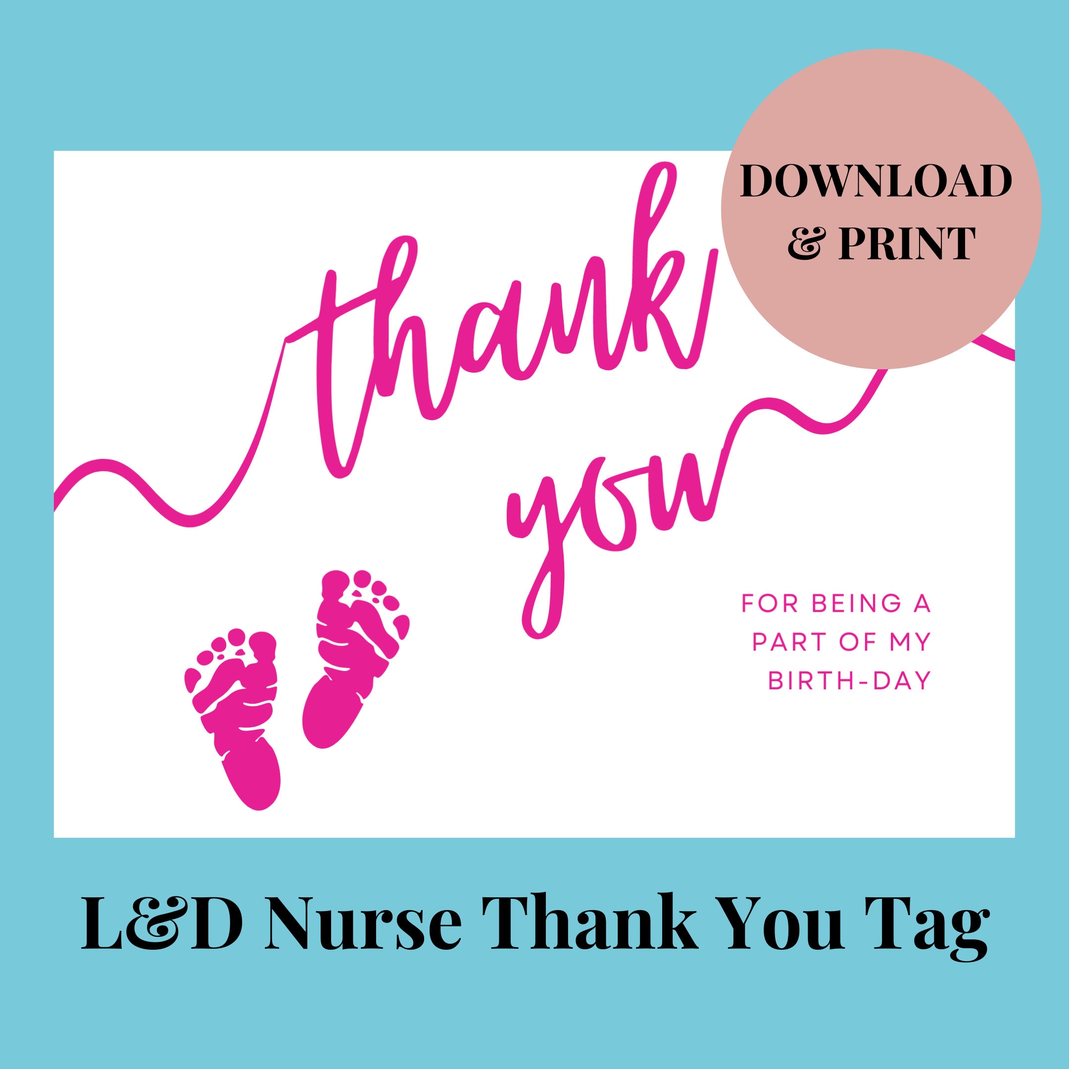 Labor and Delivery Nurse Printable Thank You Card for Gift Basket ...
