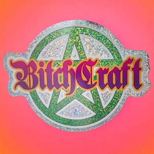 B*tchCraft ( pixie dust sticker)