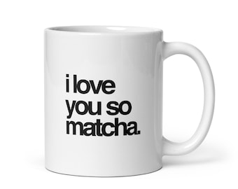 Jag älskar dig så mycket Matcha-mugg
