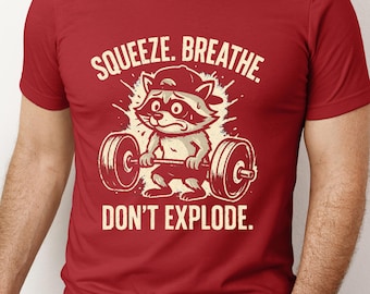 Lustiges Gewichtheben Waschbär T-Shirt, Gym Humor Tee