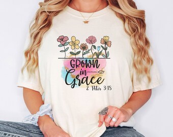 Wachsen Sie in Anmut Wildflower Christian T-Shirt - Comfort Farben Shirt