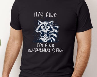 Camiseta "Está bien, mapache", camiseta motivacional para introvertidos