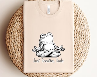 Divertente maglietta yoga con rana: "Respira, amico!", regalo per l'amor proprio.