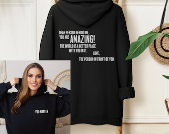 You Matter Two-Sided Hoodie, Positivity Pullover