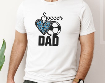 Soccer Dad T-Shirt, Father's Day Gift