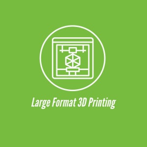Large Format 3D Printing Service