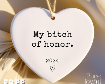 Bridesmaid Gifts - Wedding Party Gift - Maid of Honor Gift - Bridal Party Gift - Funny Ornament - Best Friend Gift - Funny Gift for Bride