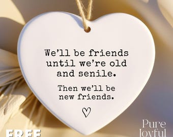 Best Friend Gifts - Gift for Best Friend - BFF Birthday Gift - Christmas Gift for Besties - Funny Gift - Christmas Ornament - Friendship