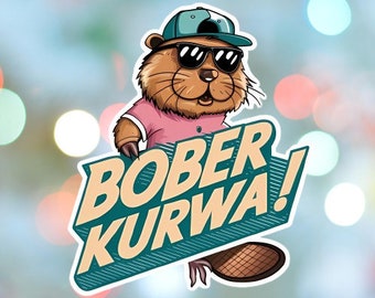 Bober Kurwa Vinyl Sticker Beaver Naklejka