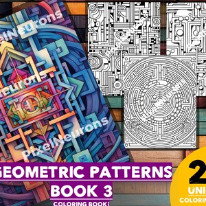 May include: A coloring book cover with the title "Geometric Patterns Book 3" and a colorful geometric pattern on the front. The cover also features a black and white geometric pattern on the back. The book contains 25 unique coloring pages.