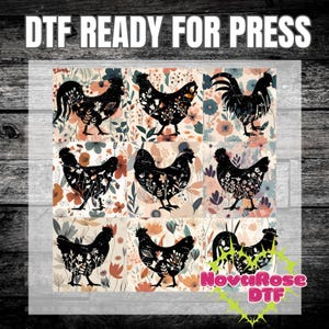 May include: DTF READY FOR PRESS text above a design featuring nine black rooster and hen silhouettes filled with floral patterns. The background has a floral design in shades of cream, orange, and blue. The NovaRose DTF logo is in the bottom right corner.