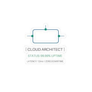 May include: A rectangular sticker featuring a blue outline of a server rack with green connection nodes. Text reads: [ CLOUD ARCHITECT ] STATUS: 99.99% UPTIME LATENCY: 12ms // ZERO DOWNTIME. The design uses a clean, technical aesthetic with white borders.