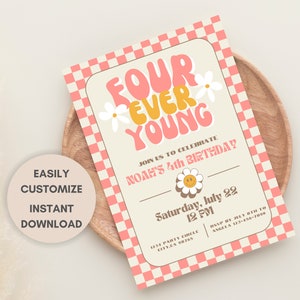 Four Ever Young - Editable Fourth Birthday Invitation Template for Girl, Flower, Groovy, Canva Template