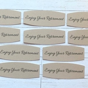 10 Genießen Sie Ihren Ruhestand Sentiment Banner, Karten machen, DIY Basteln, Scrapbooking Zubehör, Topper, Grußkarten machen