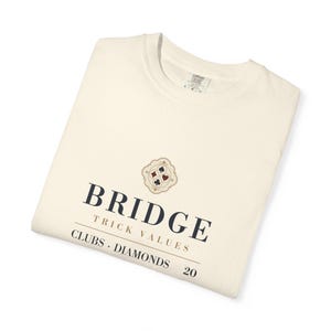 Bridge Trick Values Tee, Contract Card Game Shirt, Comfort Colors Christmas Gift image 3