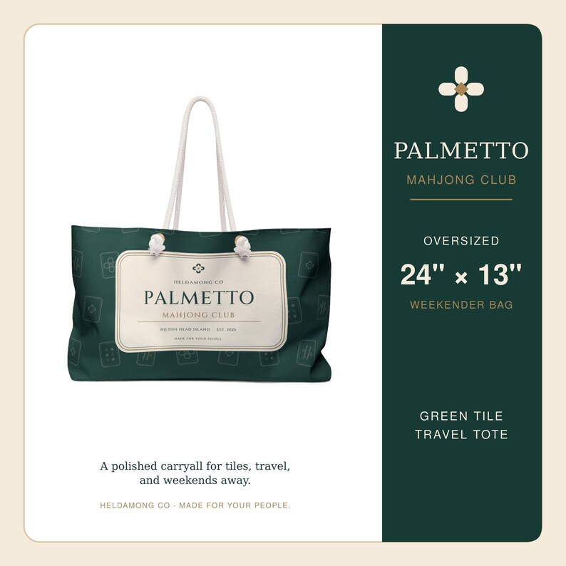May include: An oversized dark green weekender bag featuring a repeating mahjong tile pattern and white rope handles. A central cream-colored rectangular label displays the text Palmetto Mahjong Club, Hilton Head Island, Est 2024, 24 inches by 13 inches.