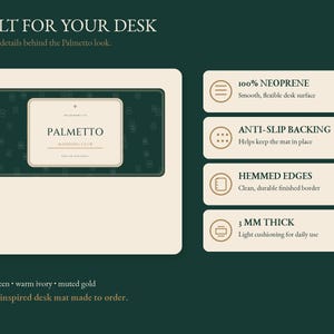 May include: A rectangular forest green desk mat with a central ivory label reading PALMETTO MAHJONG CLUB. Features include 100% neoprene material, anti-slip backing, hemmed edges, and a 3 mm thickness. The design uses forest green, warm ivory, and gold.