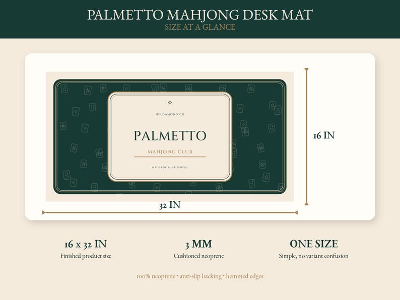 May include: A rectangular dark green desk mat with a cream-coloured centre panel featuring the text Palmetto Mahjong Club. The mat measures 16 inches by 32 inches and is 3 millimetres thick. It features a repeating mahjong tile pattern.