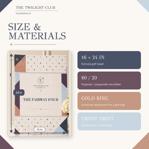 May include: A rectangular golf towel measuring 16 by 24 inches, featuring a geometric pattern with stars and the text THE TWILIGHT CLUB and THE FAIRWAY FOUR. It includes a gold grommet ring for attachment and is made of 80/20 polyester and polyamide microfiber.