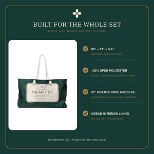 May include: A dark green tote bag with a cream-colored rectangular label reading Palmetto Mahjong Club. The bag features white cotton rope handles, an oversized T-bottom shape measuring 24 inches by 13 inches by 5.5 inches, and a cream lining.