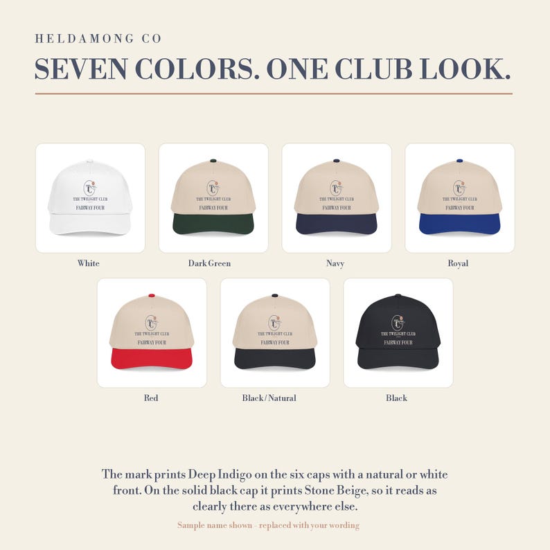 May include: Seven baseball caps displayed in a grid. One is solid white, one is solid black, and five feature a natural-colored crown with brims in dark green, navy, royal blue, red, or black. Each cap displays the text The Twilight Club Fairway Four.