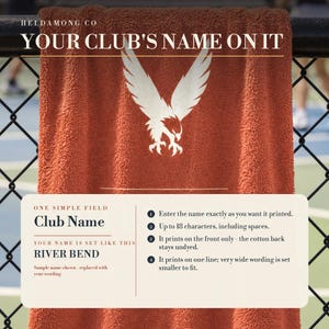 May include: A burnt orange towel featuring a white eagle graphic and the text HELDAMONG CO YOUR CLUB'S NAME ON IT. An overlay box provides instructions for custom text, including the example RIVER BEND and four numbered points.