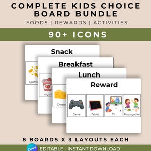May include: A printable and editable kids' choice board bundle with 90+ icons. The bundle includes boards for foods, rewards, and activities. The image shows examples of snack, breakfast, lunch, and reward options, such as goldfish, yogurt, cheese, and game.
