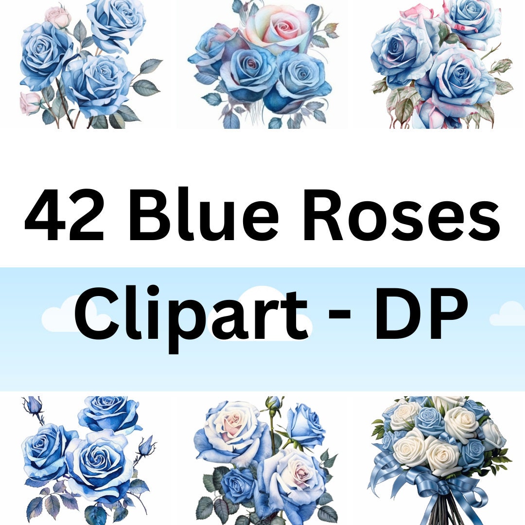 Printable Blue Roses Floral Blue Roses Floral Clipart, Blue Roses in PNG Format Instant ...