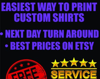 May include: A black background with white text that reads "DTF TRANSFERS" in large letters. Below the text is a purple text that reads "EASIEST WAY TO PRINT CUSTOM SHIRTS". Below that is a list of bullet points in purple text that reads "NEXT DAY TURN AROUND" and "BEST PRICES ON ETSY". Below the list of bullet points is a red circle with white text that reads "FREE SHIPPING" and a gold star rating with the text "SERVICE" below it.