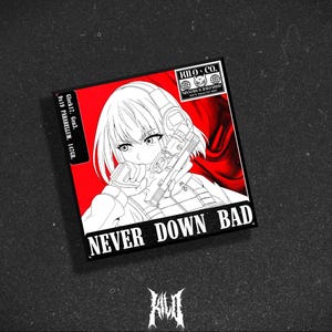 Never Down Bad 1.5 | Anime Girl Sticker | Red (Rehash)