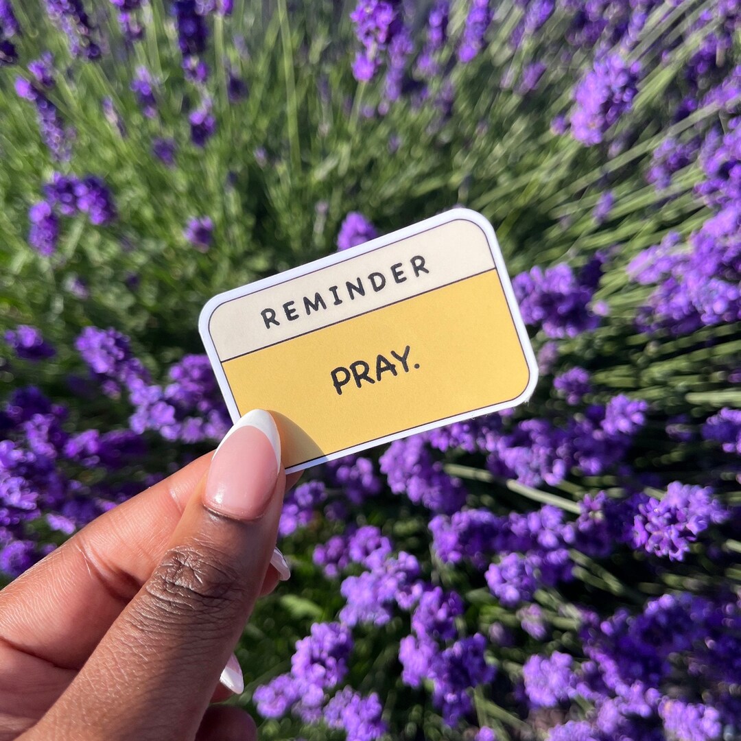Pray Reminder Sticker Faith Sticker Christian Sticker Etsy
