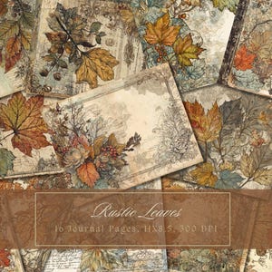 May include: A collection of vintage-style journal pages with a rustic theme. The pages feature illustrations of autumn leaves in shades of yellow, orange, and brown, with botanical and floral accents. The text "Rustic Leaves" is visible.