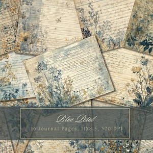 May include: A collection of ten journal pages with a vintage aesthetic. The pages feature a distressed, aged appearance with floral and botanical illustrations in shades of blue, beige, and brown. The text "Blue Petal" and page details are visible.