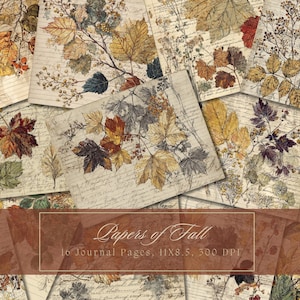May include: A selection of vintage journal pages with autumnal leaf illustrations in gold, brown, and green hues. The pages have a handwritten script background. The image text reads "Papers of Fall" and "16 Journal Pages, 11X8.5, 300 DPI".