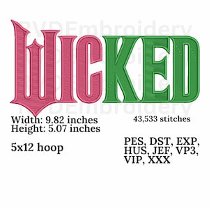 Wicked Embroidery design, Digital design, instant download, digital product, Embroidery Design, Instant Download, 5x12 hoop