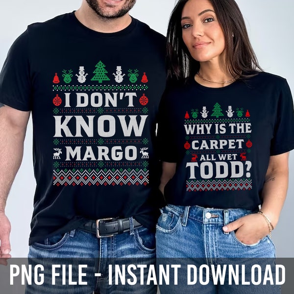 Why is The Carpet Christmas Png, Todd And Margo Png, Couple Christmas Png, Christmas Png, Ugly Christmas Png, Funny Christmas Couples Png