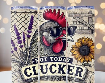 Funny Chicken Tumbler wrap, Sarcastic Chicken png, Rustic Country Farm PNG, 20oz skinny tumbler wrap, Tumbler wrap for sublimation, PNG File