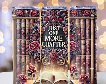 Just One More Chapter PNG, Magical Bookshelf png, Book Lovers png, 20oz skinny tumbler wrap, Tumbler wrap for sublimation, PNG File, Books