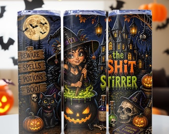 Funny Halloween Tumbler Wrap, The Shit Stirrer png, Sarcastic Witch png, 20oz Skinny Tumbler Sublimation Design, PNG File, Snarky Halloween
