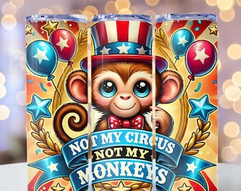 Not My Circus png, Funny Circus Tumbler Wrap, Circus Monkey png, Snarky png, 20oz skinny Tumbler Wrap, Tumbler Wrap voor sublimatie, PNG-bestand