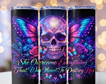 She Overcame Everything Tumbler Wrap, Mental Health Awareness PNG, Skull & Roses png, 20oz Skinny Tumbler Sublimation Design, PNG File