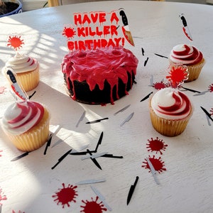Have a killer birthday party cup cake toppers, murder mystery party cake topper, horror film cake topper