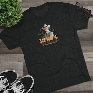 Dallas Tee - Who Shot JR