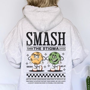 Overdose Awareness Hoodie Addiction Recovery Shirt End The Stigma AA NA Sobriety Gift SCS Worker Rn Addiction Counselor Sweater