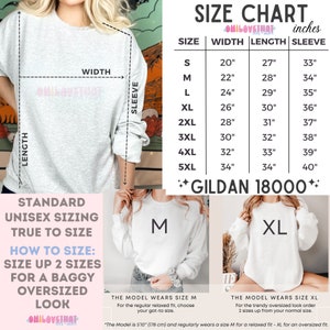 May include: Size chart for a unisex sweatshirt, showing measurements in inches for width, length, and sleeve length. The chart includes sizes from S to 5XL. The chart is labeled "Gildan 18000". The image also shows two models wearing the sweatshirt in sizes M and XL. The text "Standard Unisex Sizing True to Size" and "How to Size: Size up 2 sizes for a baggy oversized look" is included.