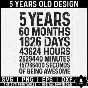 Fifth Birthday Svg Boy, 5 Years Old Svg, 60 Months Five Years Svg, 5 Years Of Being Awesome Svg Png, 5th Birthday Svg - Instant Download