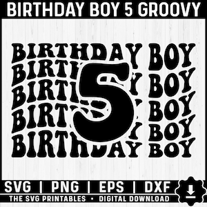 Five Svg Groovy, 5th Birthday Svg, 5 Years Old Birthday Shirts, Five Year Old Boys Fifth Birthday Boy Svg Png Digital Download