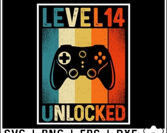 Level 14 Unlocked Svg, 14th Birthday Svg, Video Game Birthday, Png