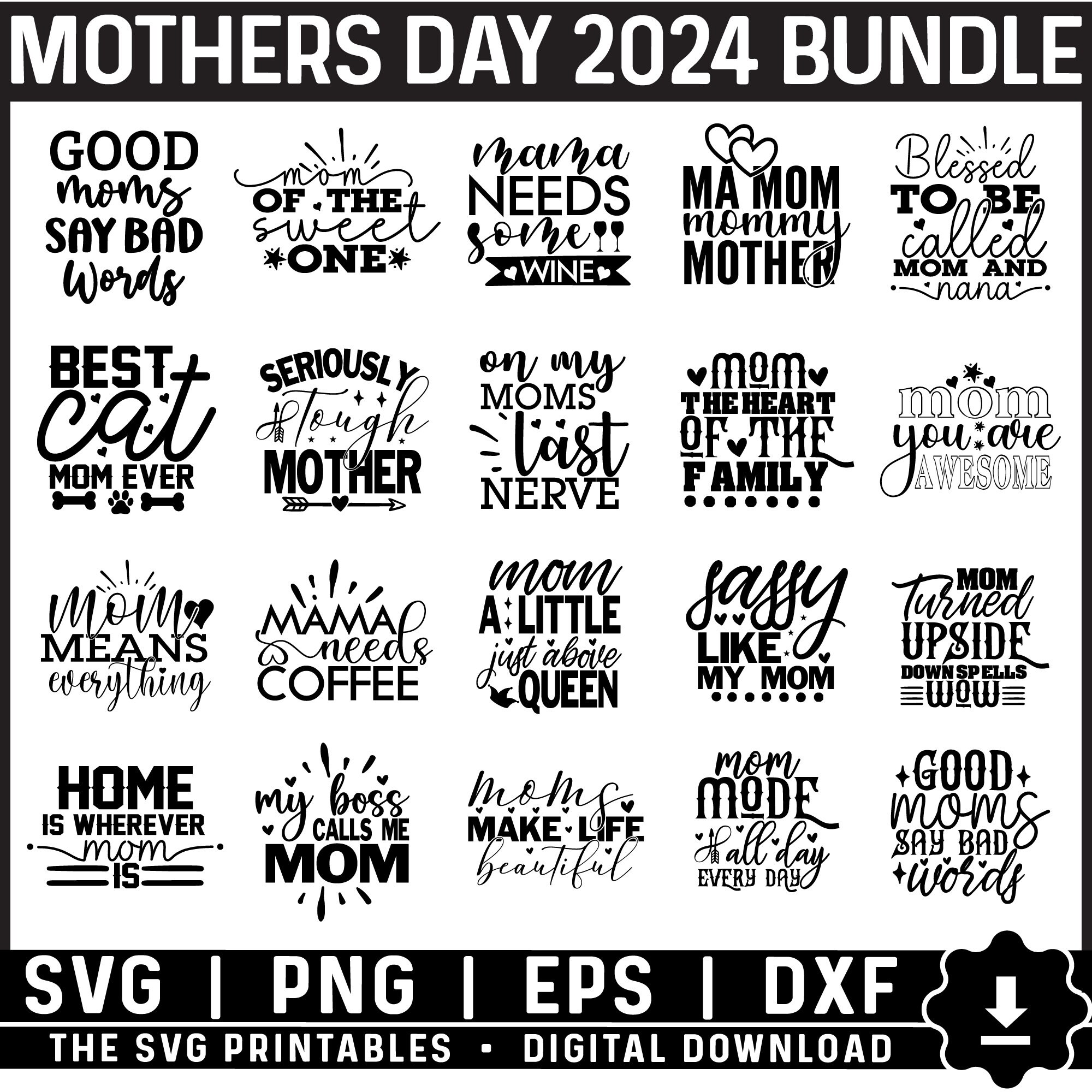 Mothers Day SVG Bundle, Mom Quotes Svg Png, Mother's Day 2024 Svg, Mom